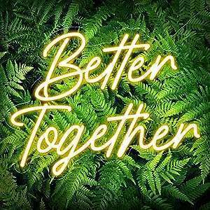 better together neon sign 3